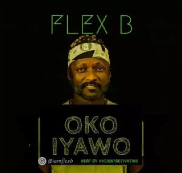 Flex B - Oko Iyawo